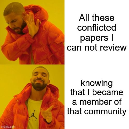All these conflicted papers I can not review - knowing that I became a member of that community
