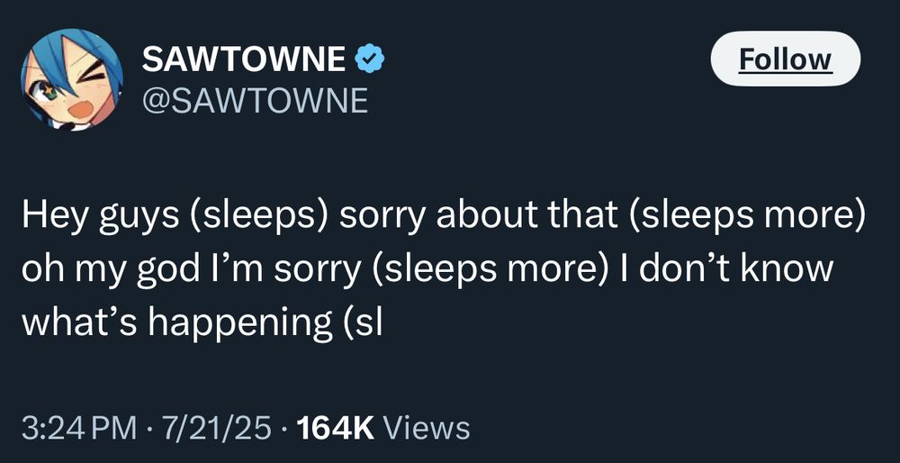 sawtowne tweet "Hey guys (sleeps) sorry about that (sleeps more) oh my god I'm sorry (sleeps more) I don't know what's happening (sl"
