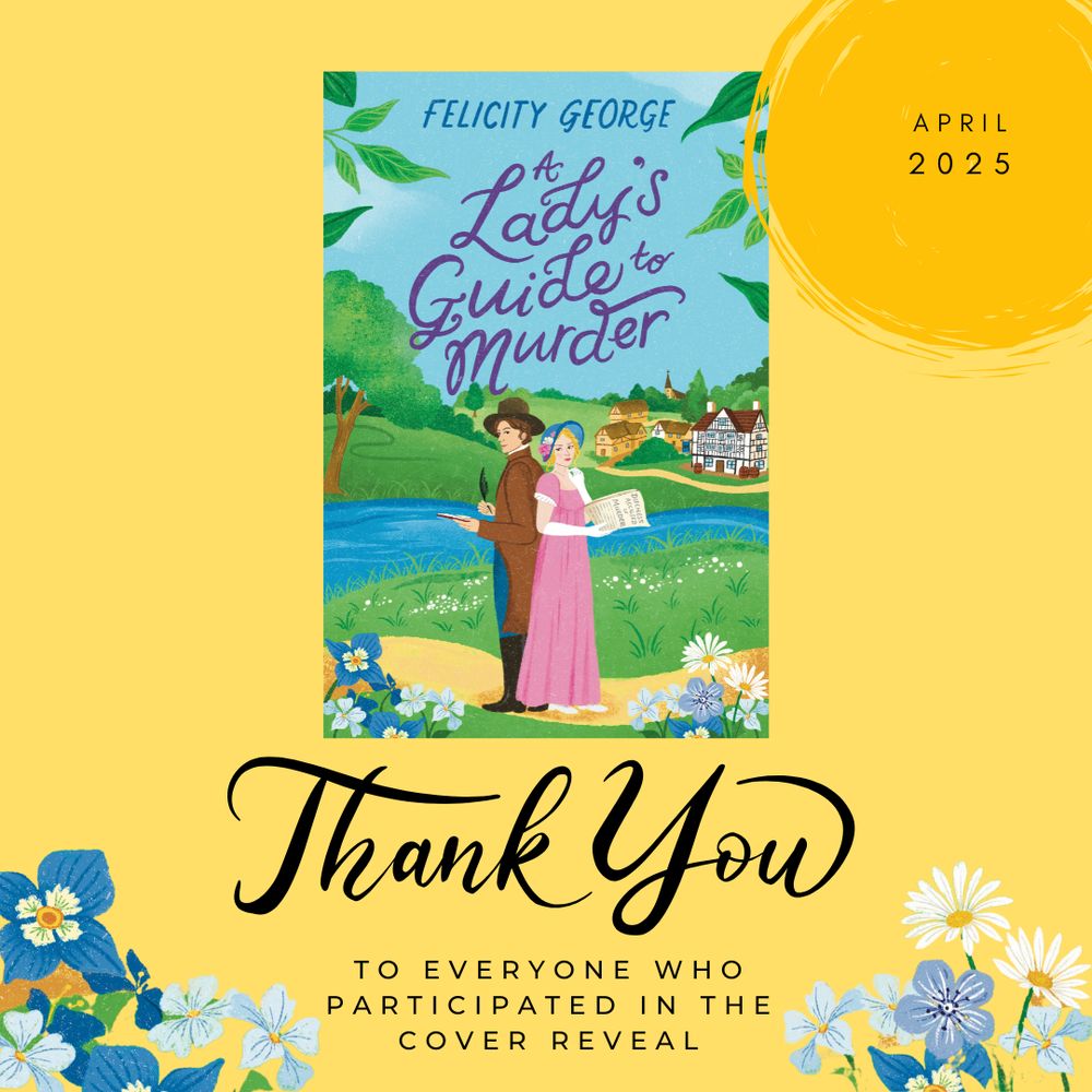 A Lady's Guide to Murder by Felicity George, a steamy enemies-to-lovers Regency romcom with a side of murder. Coming April 2025.