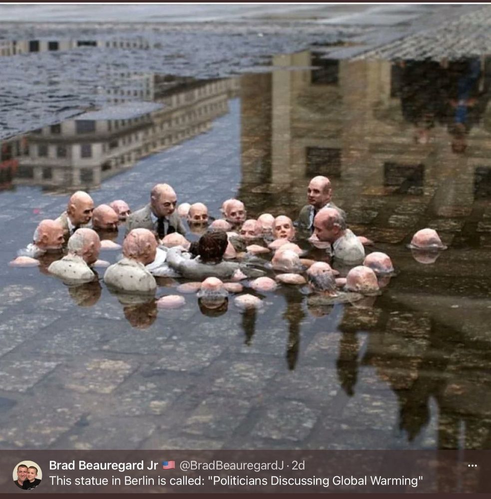 Brad Beauregard Jr. 
This statue in Berlin is called: "Politicians Discussing Global Warming"