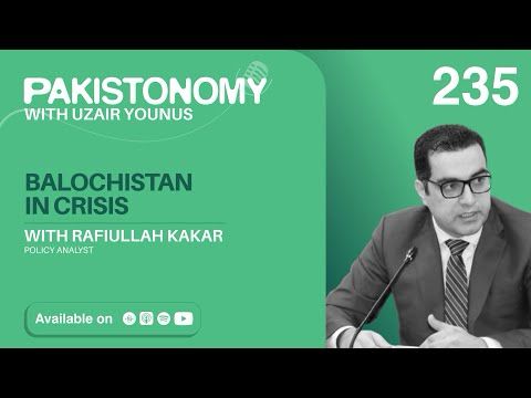Balochistan Violence & Crisis | Political Games in Quetta | India's Role | Rafiullah Kakar | Ep 235