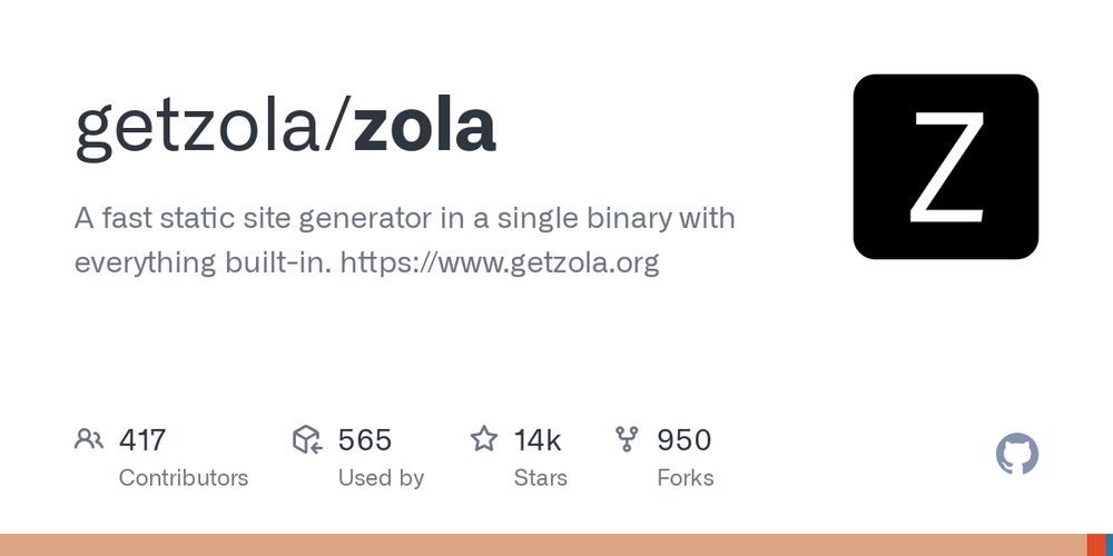 GitHub - getzola/zola: A fast static site generator in a single binary with everything built-in. https://www.getzola.org