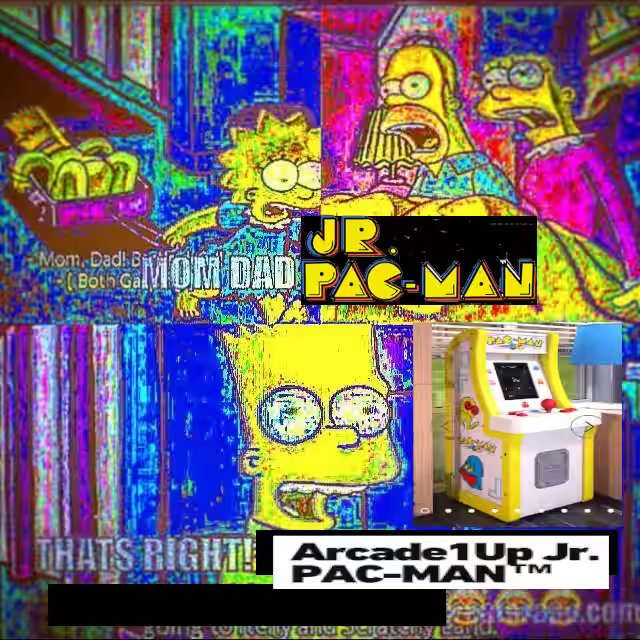 MOM DAD JR. PAC-MAN

THATS RIGHT! Arcade1UP Jr. PAC-MAN™