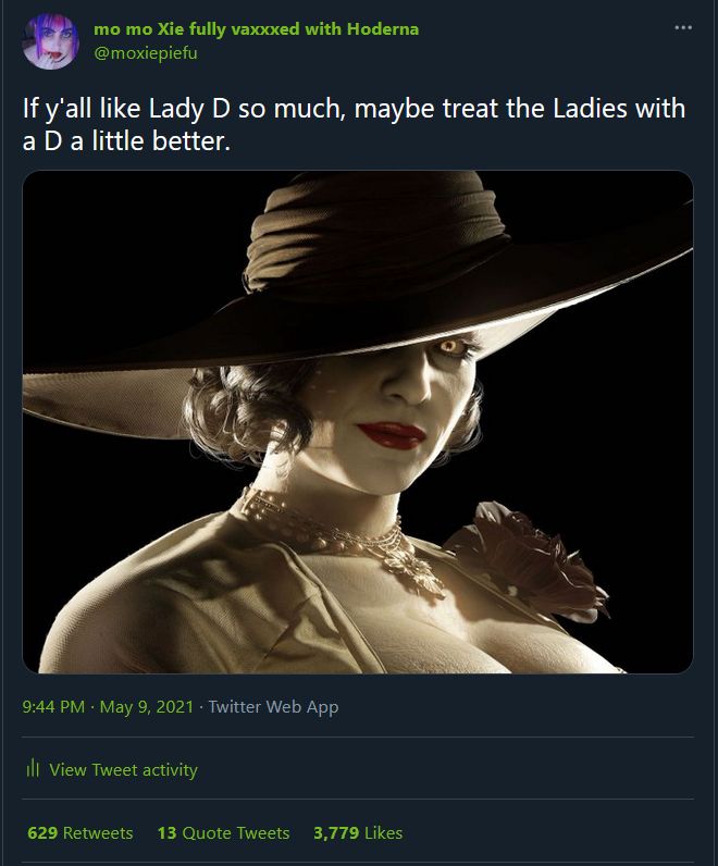 Screenshot of a tweet from 2021. The tweet is about Lady D the video game character, and the tweet reads "If you like Lady D so much, maybe treat the Ladies with a D a little better" 629 Retweets  13 Quote Tweets and 3,779 Likes