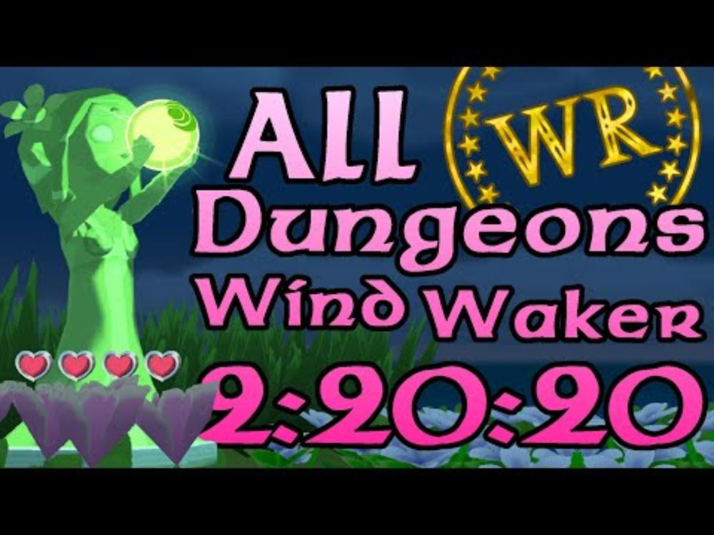 The Wind Waker All Dungeons Speedrun en 2:20:20 [WR]