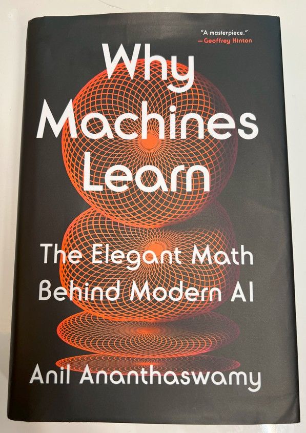 Cover to Why Machines Learn by Anil Ananthaswamy