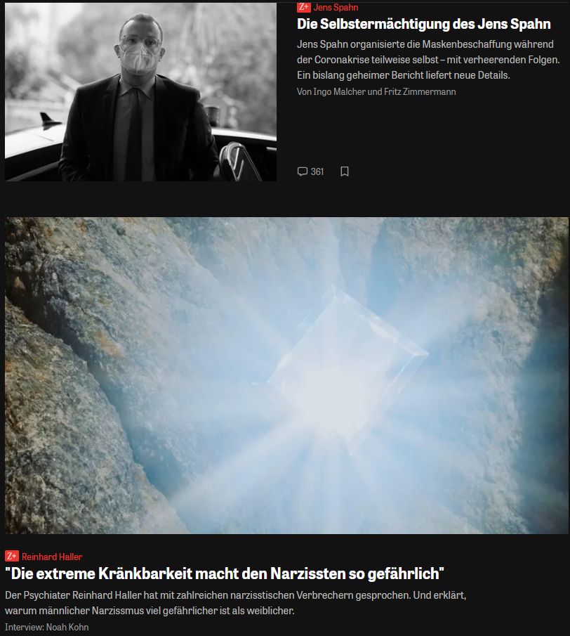 Zeit.der Artikel von neuen Enthüllungen zum Maskenskandal von Jans Spahn. Darunter Artikel "die externe Kränkbarkeit macht den Narzissten so gefährlich"
