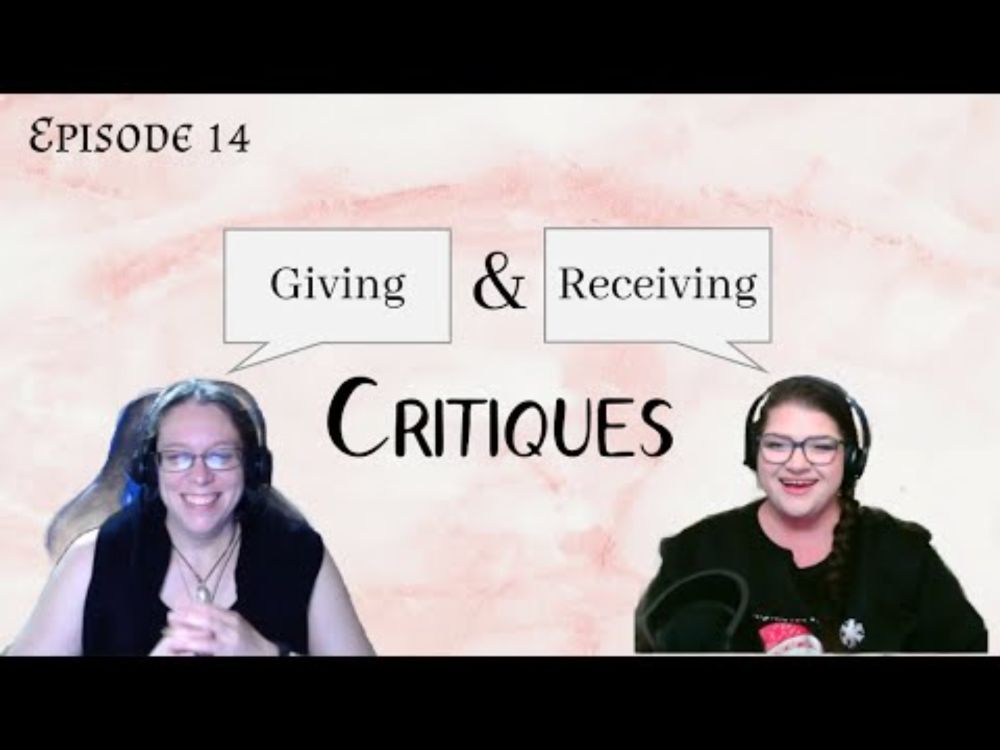 Episode 14 - Giving and Receiving Critiques | Writing with Witches Podcast