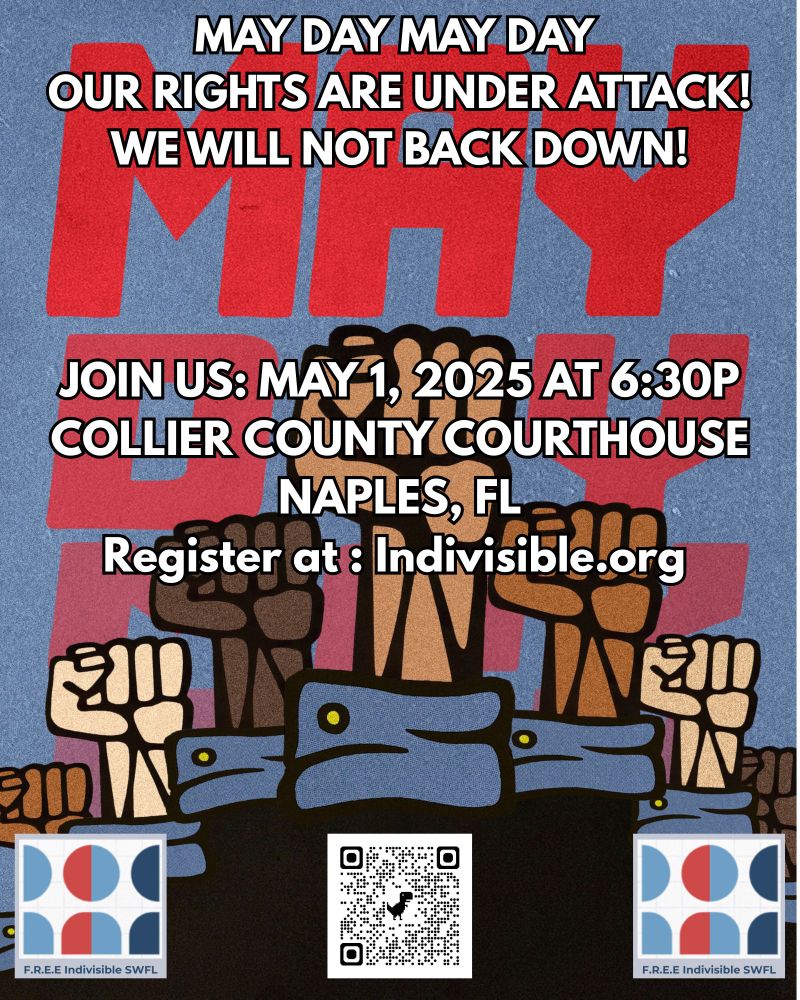 May Day Protest in Naples, FL 6:30pm at the Collier County Courthouse. 