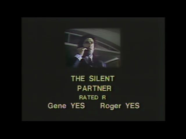 A screen capture from the Siskel and Ebert Show reviewing the movie The Silent Partner. Ebert gave it a thumbs up.
 Siskel gave it a thumbs up.
