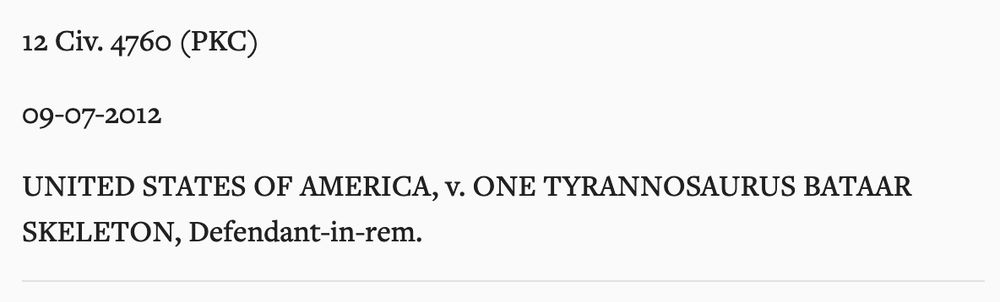 Title of a court case: United States of America, v. One Tyrannosaurus Bataar Skeleton, defendant-in-rem