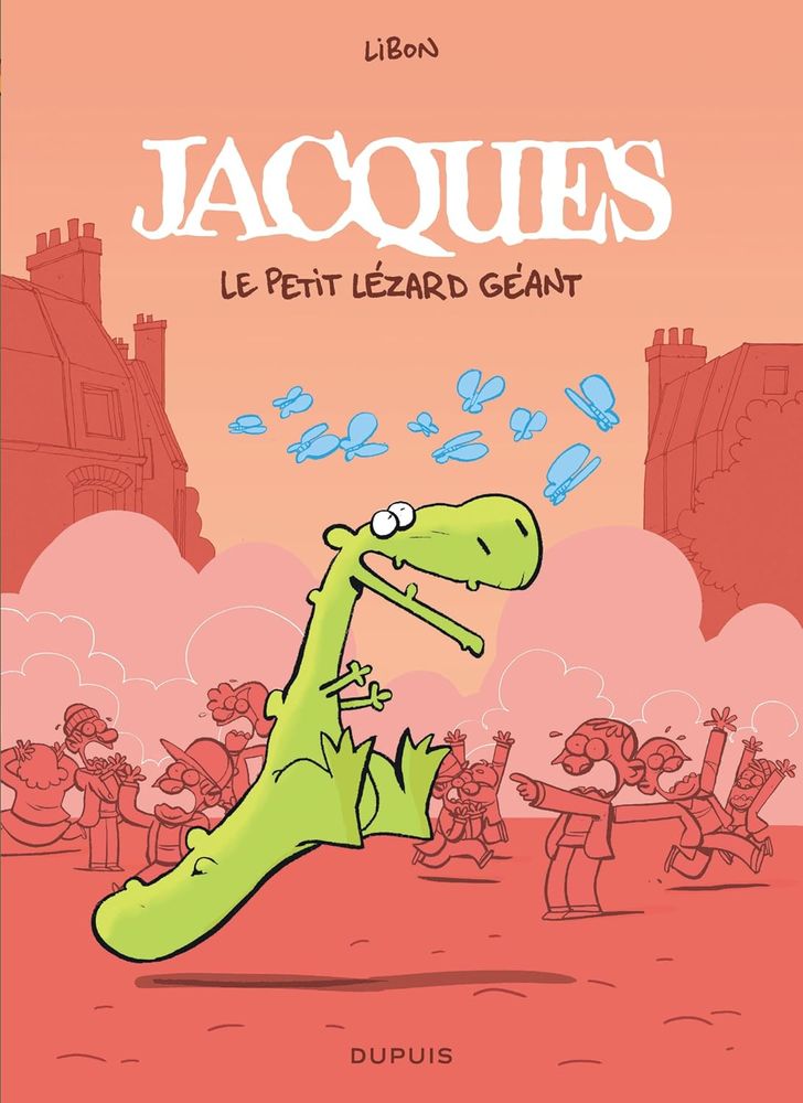 Couverture de Jacques le petit lézard géant, l'intégrale.
(Jacques sautille gaiement pendant qu'à l'arrière plan, plein de gens paniquent)