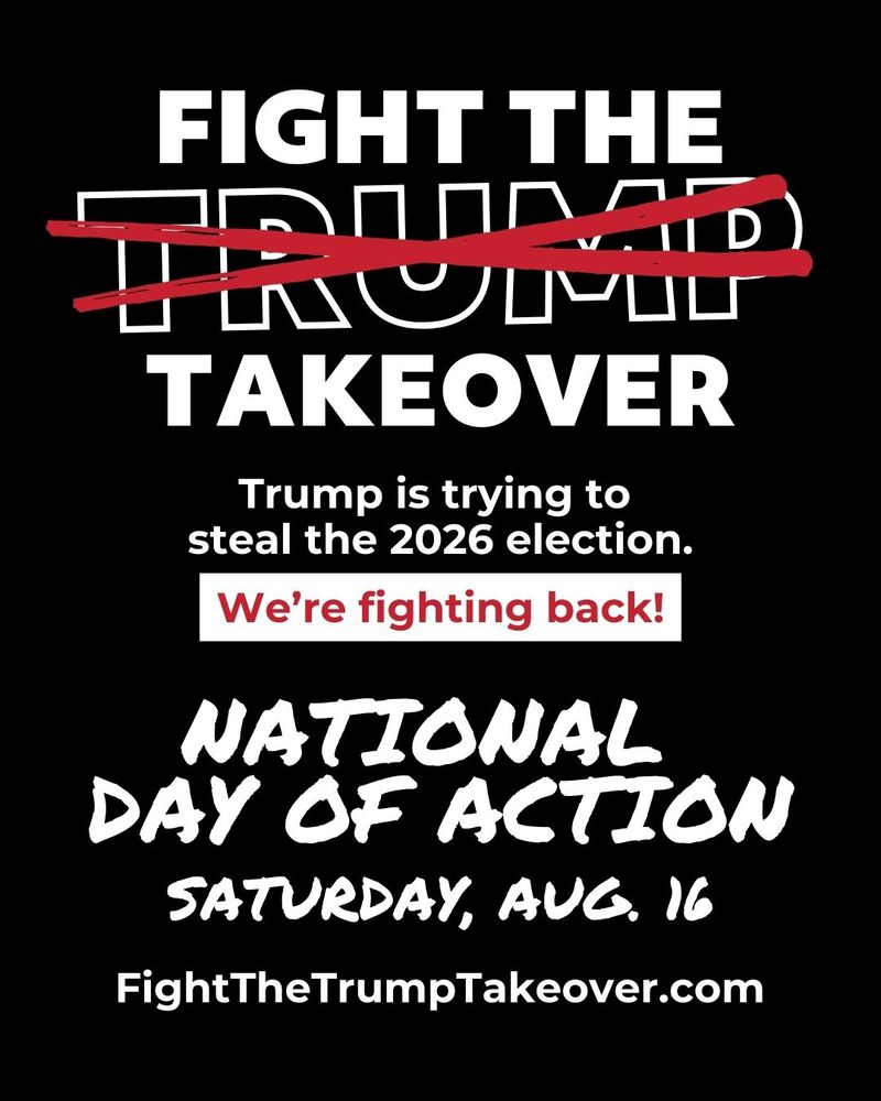 Fight the Trump Takeover national day of action Saturday 16 August.