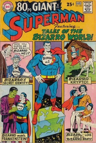 Superman number 202 cover: featuring tales of the bizarro world.