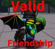 A picture of the Roblox game "The Strongest Battlegrounds" depicting a rainbow protogen outfit with wings preforming the Watermelon emote with red texts saying "Valid Friendship", supposedly the user asking for friends