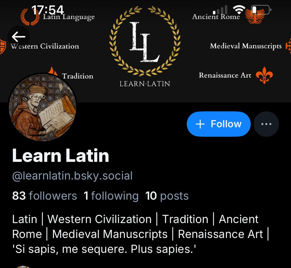 Learn Latin
@learnlatin.bsky.social
83 followers 1 following 10 posts
Latin | Western Civilization | Tradition | Ancient Rome Medieval Manuscripts Renaissance Art |
'Si sapis, me sequere. Plus sapies.'