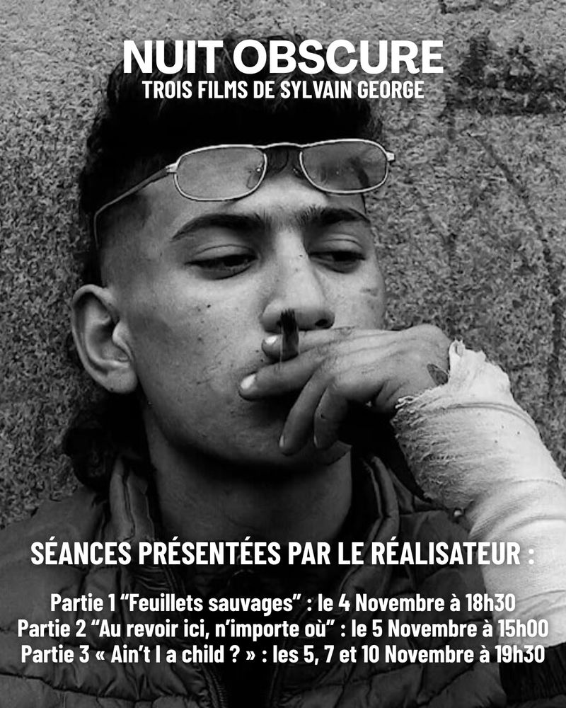 Cycle Nuit obscure de Sylvain George, du 4 au 10 novembre au Saint-André des Arts