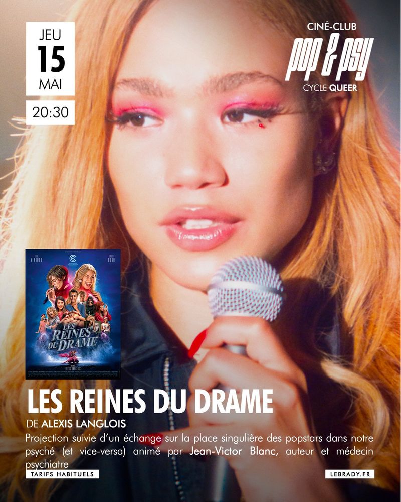 Pop & Psy : Les Reines du drame, 20h30 au Brady