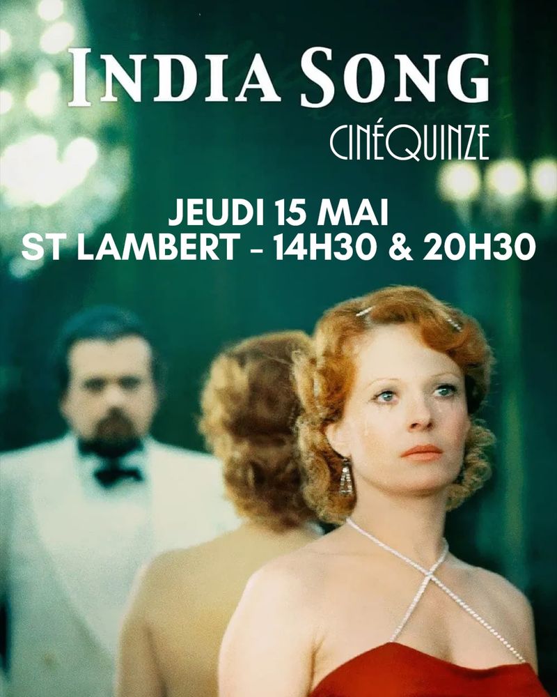 Cinéquinze : India Song, 14h30 & 20h30 au Chaplin Saint-Lambert