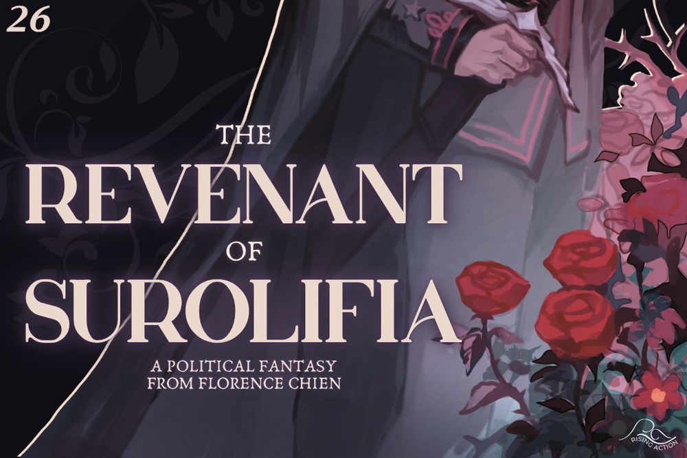 The Revenant of Surolifia
A political fantasy
Florence Chien