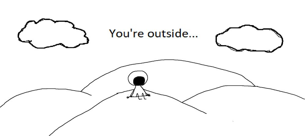 You're outside