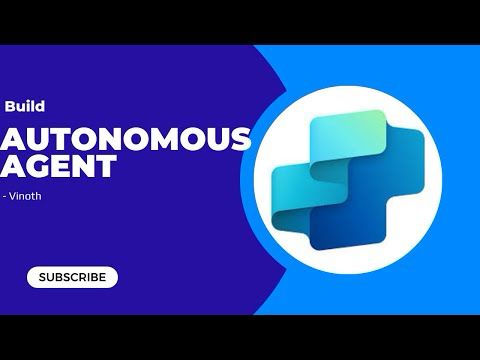 Build Your Autonomous Agent with Copilot Studio
