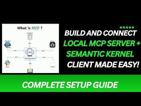 How to Build an MCP Server and Connect It to Semantic Kernel — Full Tutorial!"🚀