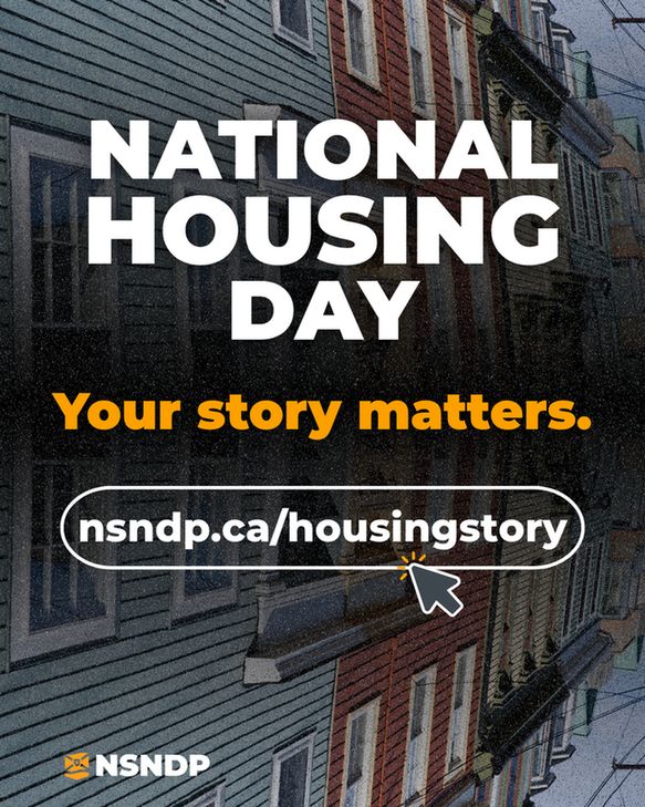 Text over an image of colourful Halifax row houses reads: “National Housing Day. Your story matters.” Below is a button-style link: “nsndp.ca/housingstory.” NSNDP logo at the bottom.