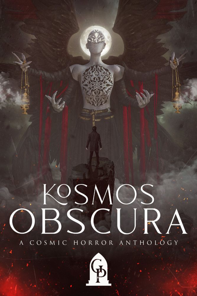 an angel-like being with six wings, four arms, no face, and a halo made of the moon rises in front of a small human figure, with the words "Kosmos Obscura: A Cosmic Horror Anthology" printed on the image
