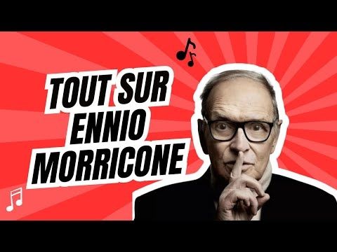 ENNIO MORRICONE : Le connaissez-vous VRAIMENT ?