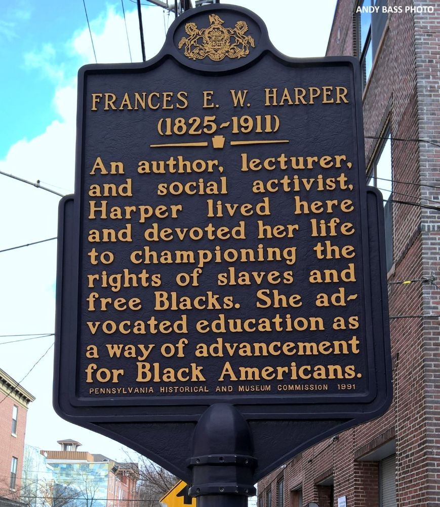 A Pennsylvania State Historical Marker commemorating Frances Ellen Watkins Harper stands in front of her former home at 1006 Bainbridge Street in the Bella Vista neighborhood of Philadelphia.  It was dedicated by the Pennsylvania Historical and Museum Commission in 1992.  (Andy Bass photo)