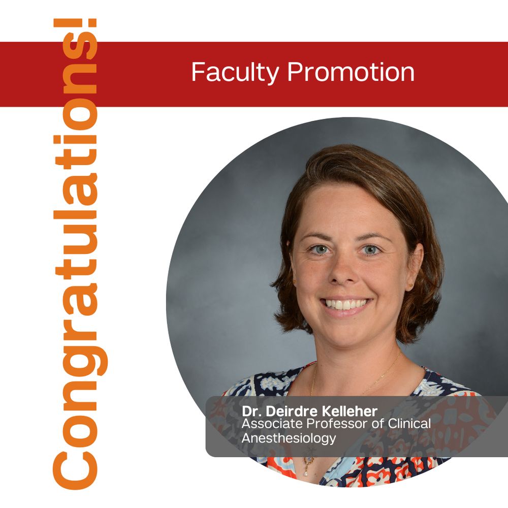 Faculty Promotion. Congratulations with headshot of Dr. Deirdre Kelleher, Associate Professor of Clinical Anesthesiology