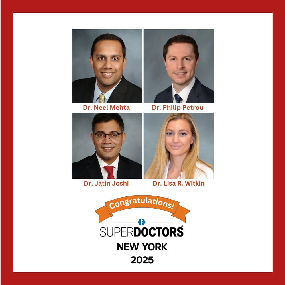 Congratulations Super Doctors New York 2025. Headshots of Drs. Neel Mehta, Philip Petrou, Jatin Joshi and Lisa R. Witkin.