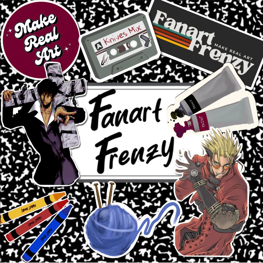 Image of a composition notebook cover with the words 'Fanart Frenzy' at the center. It is surrounded by various stickers, clockwise from the top, a cassette tape with "knives mix" labeled on it, a bumper sticker that says fanart frenzy, two tubes of paint, a sticker of Vash the Stampede, a ball of yarn with two knitting needles sticking out of it, blue, red and yellow crayons, a sticker of Nicholas D Wolfwood and a round dark red sticker that says Make Real Art in white text