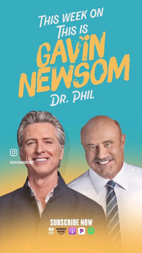 Screenshot from Instagram showing Gavin Newsom in a promotional image with Dr. Phil.