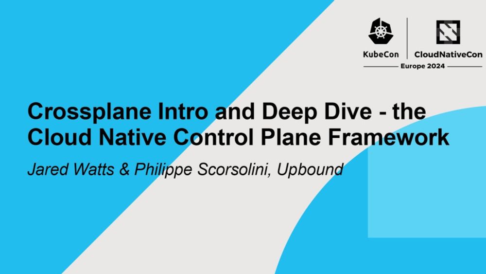 Crossplane Intro and Deep Dive - the Cloud Native Control Plane Framework