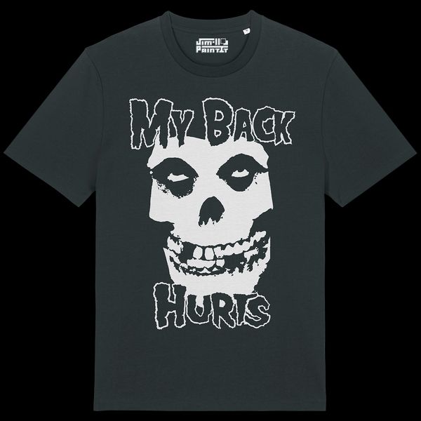 A parody Misfits T-shirt by Jim'll Paint It featuring the skull logo and the phrase 'My back hurts' 