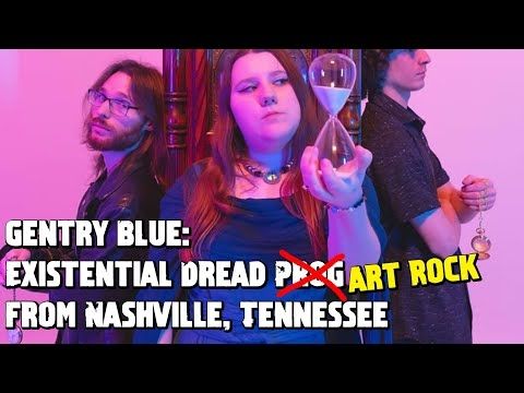 The story behind Gentry Blue - an existential dread progband | A LiveProg  podcast