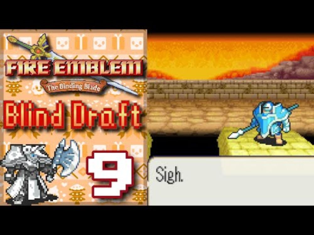 Das Schwert, im Titel des nächsten Spiels [09] Blind Draft - Fire Emblem: The Binding Blade