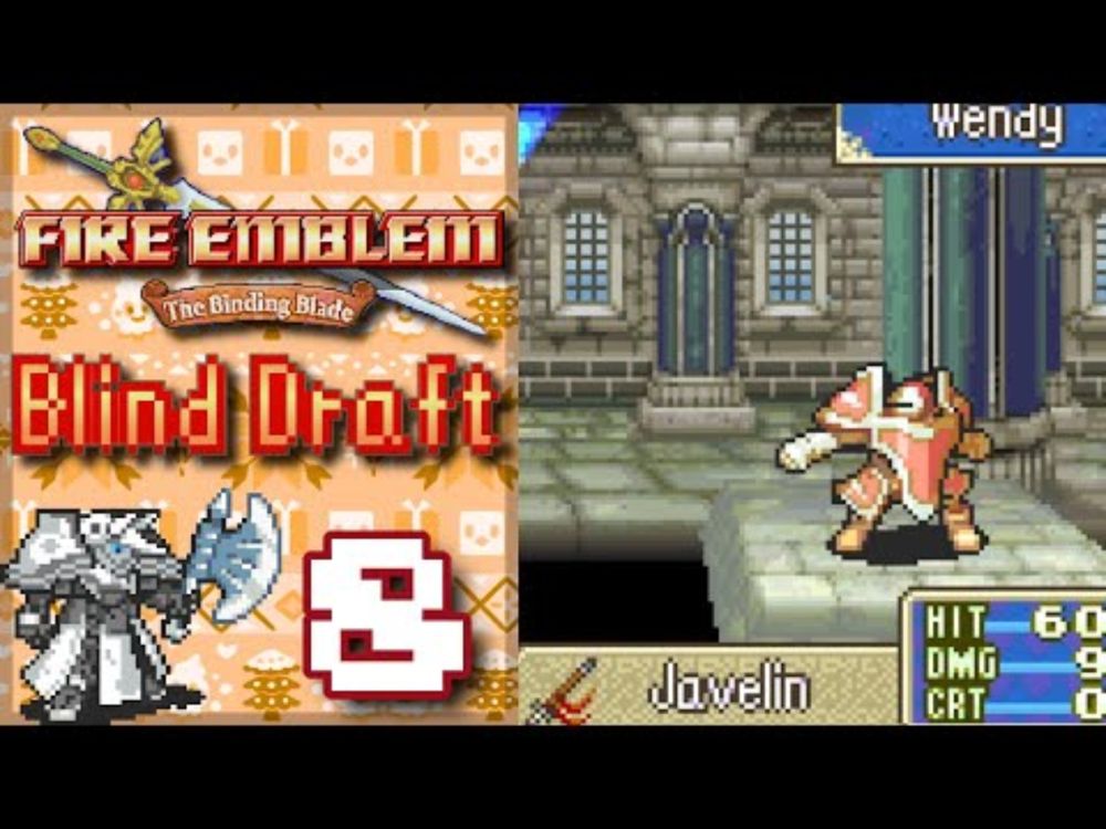 Endlich die guten Einheiten [08] Blind Draft - Fire Emblem: The Binding Blade
