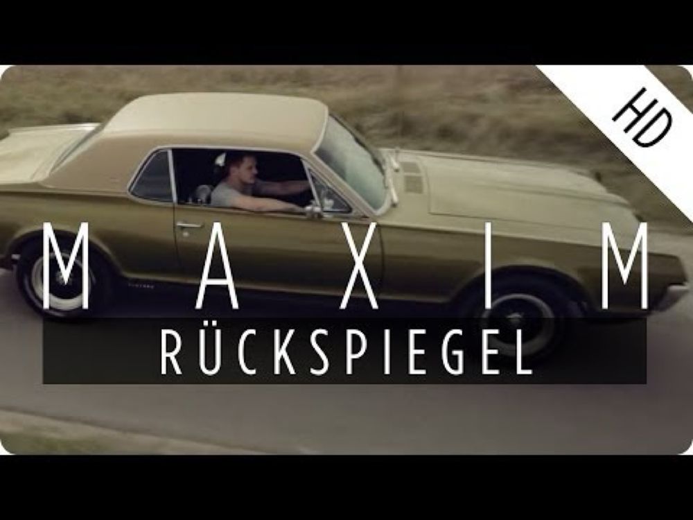 MAXIM - Rückspiegel (Official Music Video)