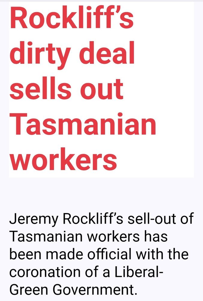 Labor press release: Rockliff’s dirty deal sells out Tasmanian workers  

Jeremy Rockliff’s sell-out of Tasmanian workers has been made official with the coronation of a Liberal-Green Government.