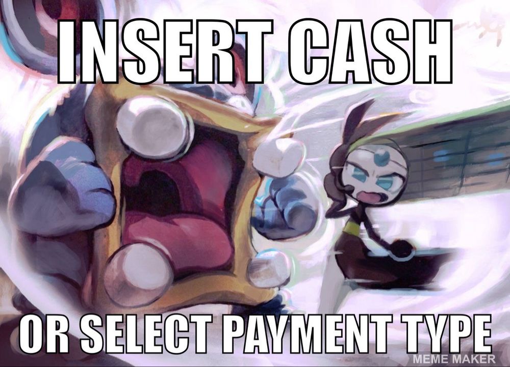 INSERT CASH OR SELECT PAYMENT TYPE
