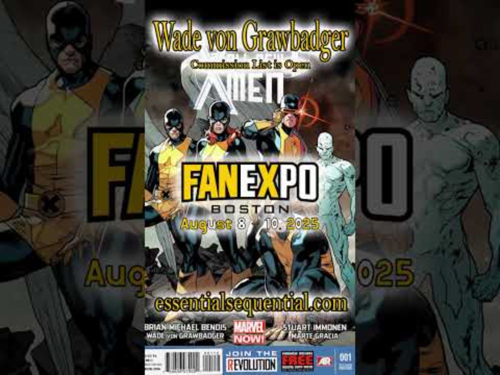 Wade von Grawbadger - Fan Expo Boston - AUG 8-10!