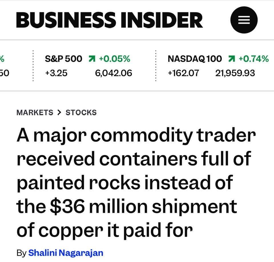 Business insider screenshot: A major commodity trader received containers full of painted rocks instead of the $36 million shipment of copper it paid for