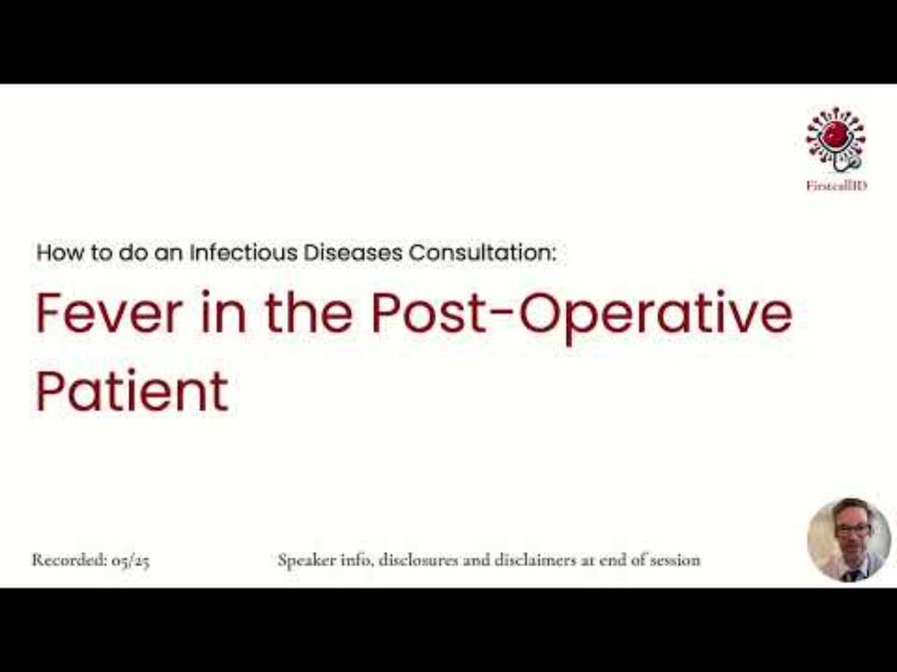 FirstcallID - How to do and Infectious Diseases Consultation - Fever in the Post-operative Patient