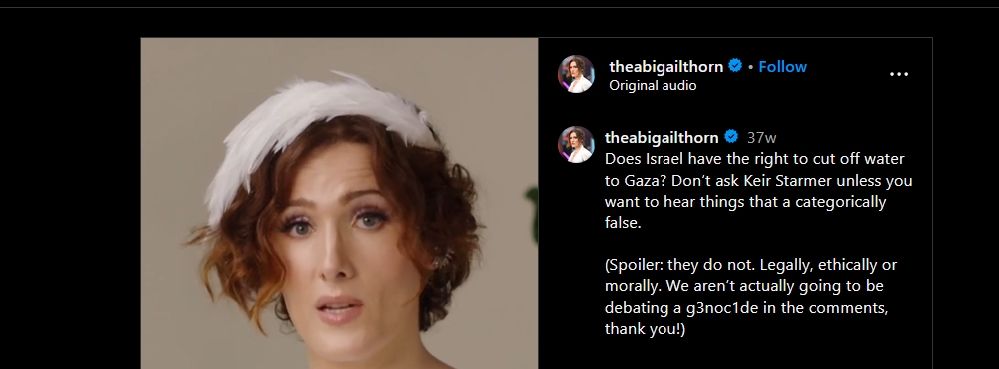 A screenshot from 37 weeks ago: abi thorne " does Israel have the right to cut off water to Gaza? Don't ask yourstormer unless you want to hear things that are categorically false. 
Spoiler: they do not. Legally, ethically or morally. We aren't going to be debating a genocide in the comments, thank you!)