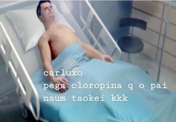 a real size doll that looks like Bolsonaro with a text
"Carluxo (one of his sons) give me some chloroquine cause I'm not ok"
