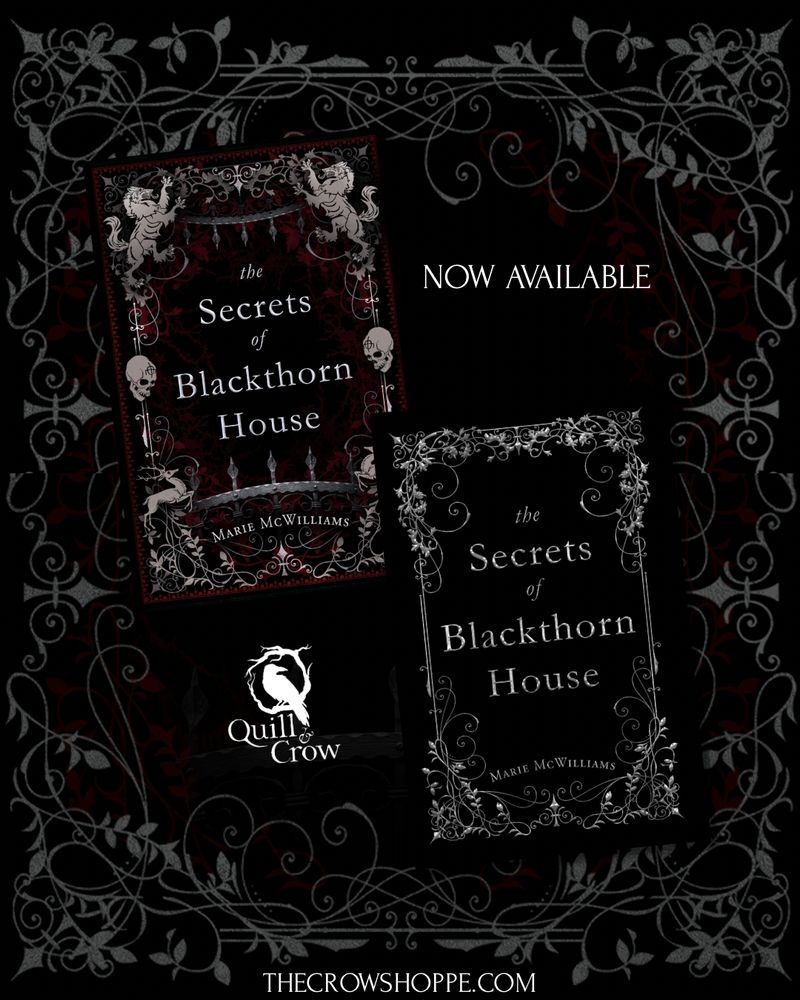 Image with decorative border, showing two copies of the book "The Secrets of Blackthorn House" by Marie McWilliams, from Quill & Crow Press.