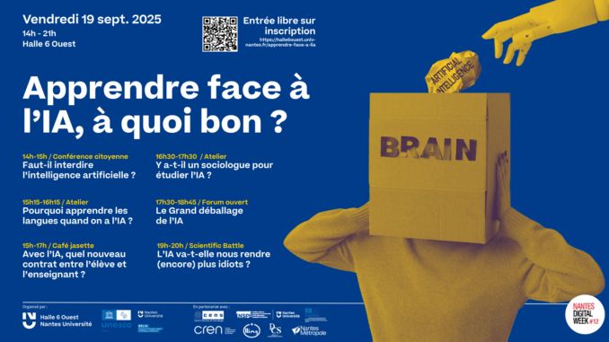 Visuel présentant l'évènement du 19 septembre 2025 "Apprendre face à l'IA, à quoi bon?"